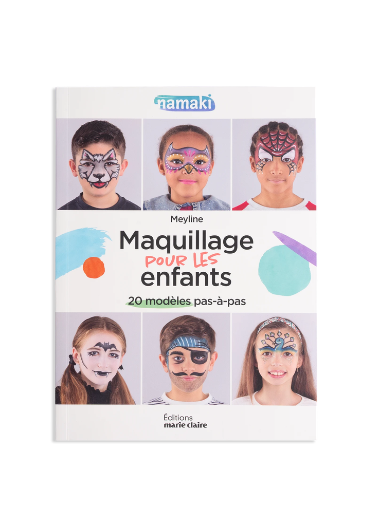 Guidebook by  Namaki x Marie-Claire :  Face-painting Ideas & Creations